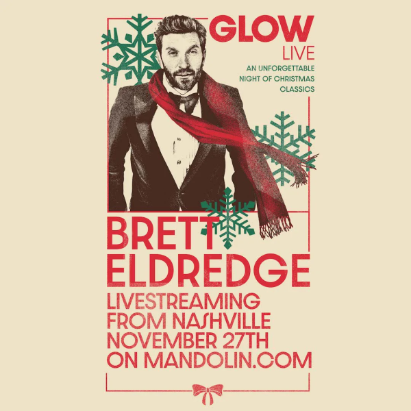 BRETT ELDREDGE’S ‘GLOW LIVE TOUR’ IS COMING TO TOWN