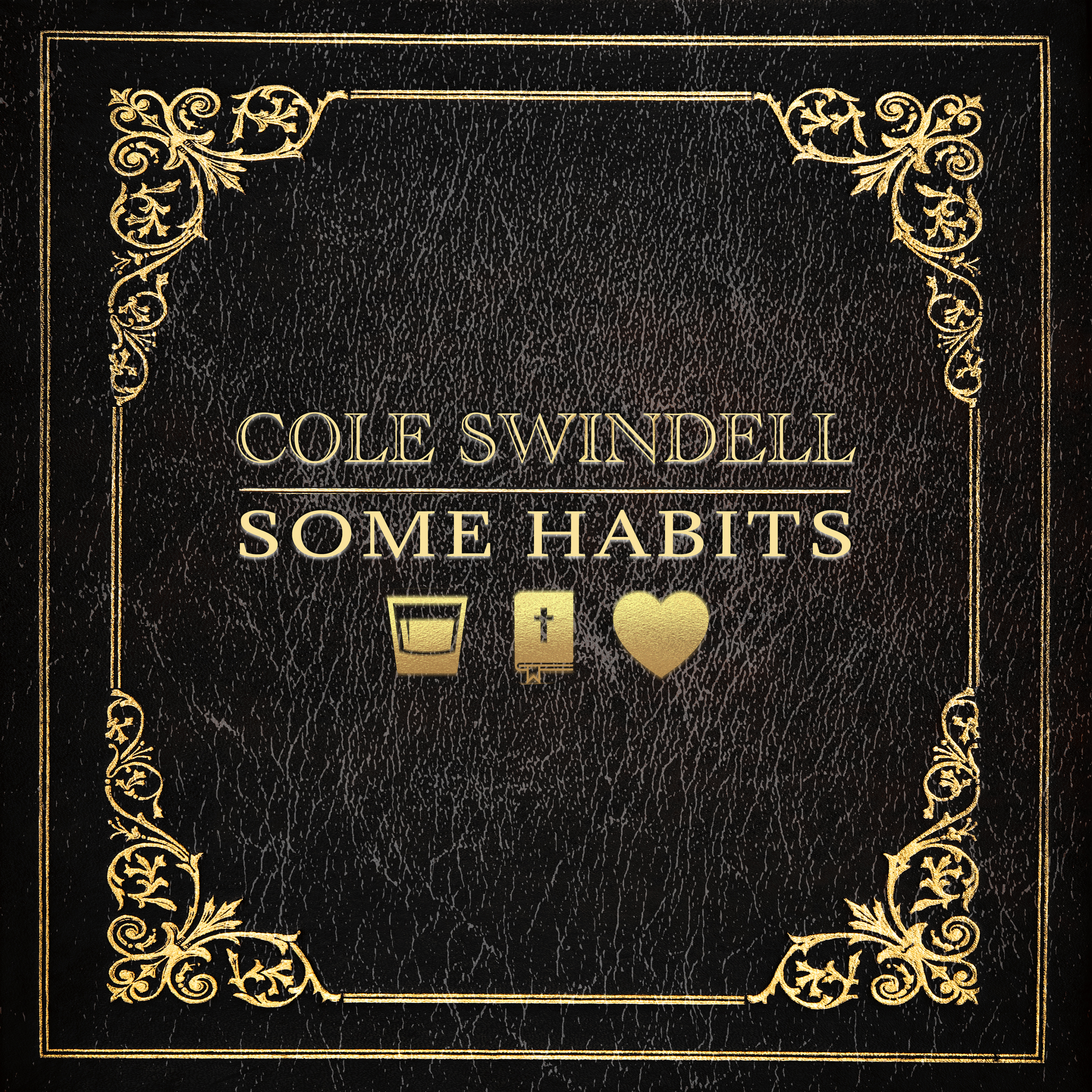 COLE SWINDELL RELEASES NEW SONG AND VIDEO TODAY "SOME HABITS"