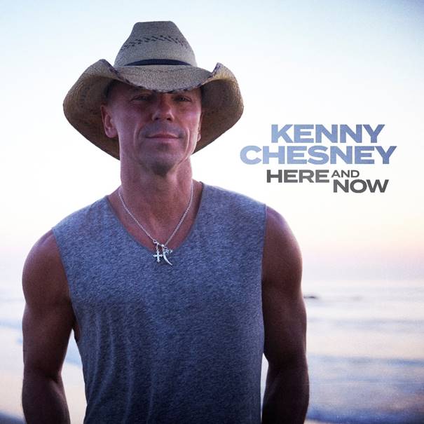 KENNY CHESNEY GETS PRESENT: "HERE AND NOW" DROPS 2/21
