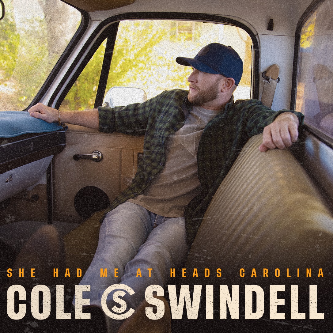 COLE SWINDELL STAYS AT THE TOP OF THE CHARTS FOR THIRD CONSECUTIVE WEEK WITH “SHE HAD ME AT HEADS CAROLINA”