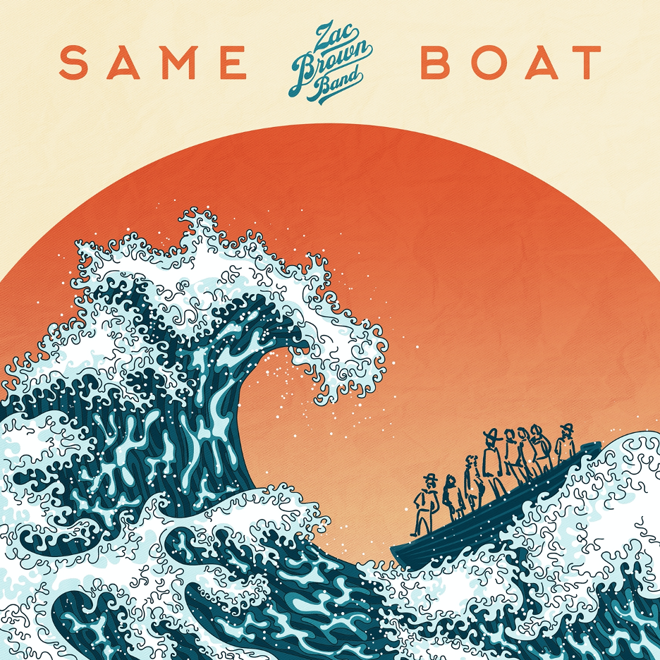 ZAC BROWN BAND’S UNIFYING “SAME BOAT” CRUISES TO NO.1 MOST-ADDED AT COUNTRY RADIO