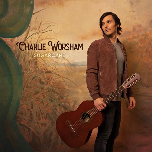 CHARLIE WORSHAM’S NEW EP "SUGARCANE" OUT JULY 16