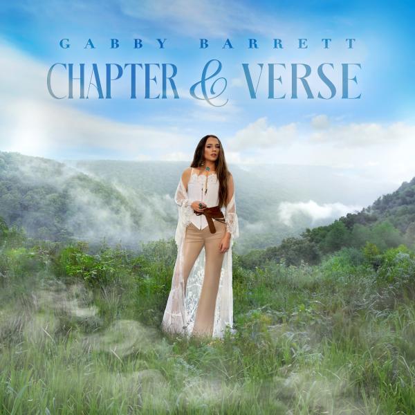 GABBY BARRETT TO DELIVER HOTLY ANTICIPATED SOPHOMORE ALBUM CHAPTER & VERSE ON FEBRUARY 2, 2024