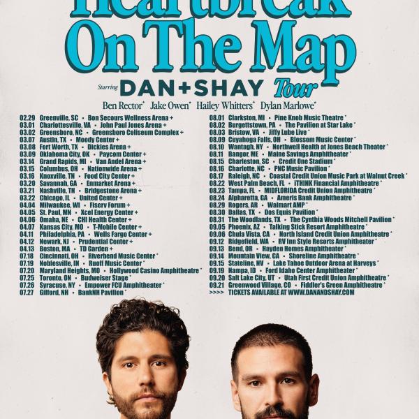 DAN + SHAY KICK OFF FIRST WEEKEND OF ‘THE HEARTBREAK ON THE MAP TOUR’