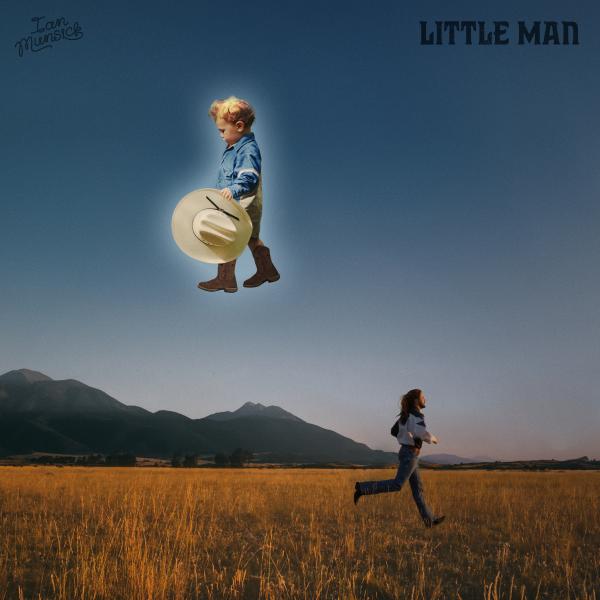 IAN MUNSICK SHARES SONG FOR HIS SON: “LITTLE MAN” OUT NOW