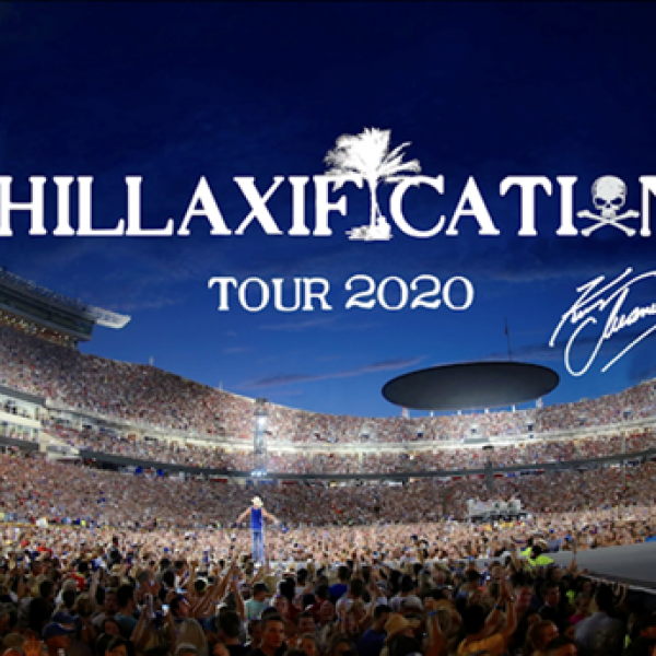 KENNY CHESNEY CHILLAXIFICATION 2020: 20 STADIUMS & SO MUCH MORE