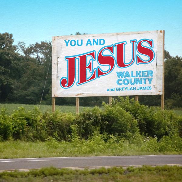 WALKER COUNTY, GREYLAN JAMES RELEASE  FAN-FAVORITE DUET “YOU AND JESUS”
